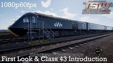 Class 43 Introduction [HST] : Great Western Express : Train Sim World 1080p60fps