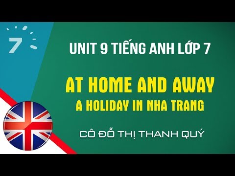 Video Unit 9: A holiday in Nha Trang trang 86 SGK Tiếng Anh... - youtube