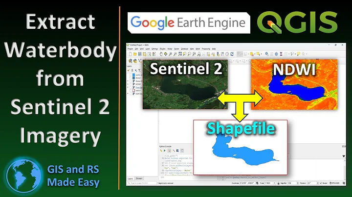How to Extract Water Bodies from Sentinel-2 in QGIS | NDWI Using Google Earth Engine