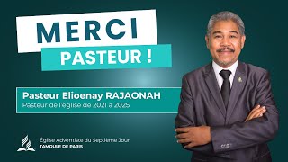 Merci Pasteur - Départ À La Retraite Du Pr. Elioenay Rajaonah Retirement Of Our Church Pastor