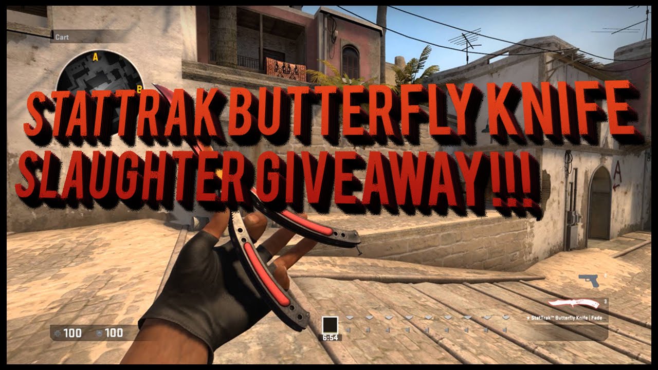 StatTrak Butterfly-Knife Slaughter Giveaway - CS:GO Giveaway (5,500 ...
