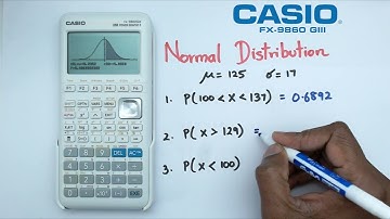 How to Find Probabilities for Normal Distribution on the Casio FX-9860 GIII Graphics Calculator