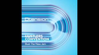 Hustlers Convention - Bust The New Jam
