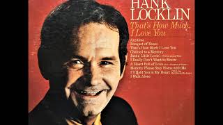 Watch Hank Locklin Thats How Much I Love You video