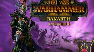 Total War: Warhammer 3 - Rakarth - Immortal Empires - Episode 6