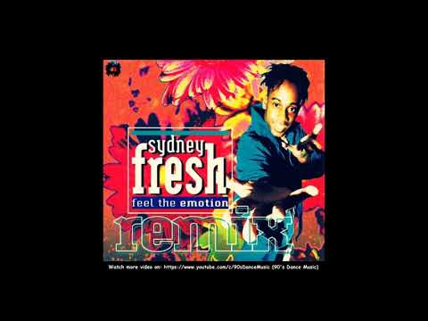 Sydney Fresh - Feel The Emotion (Remix) (Roma Mix) (90's Dance Music)