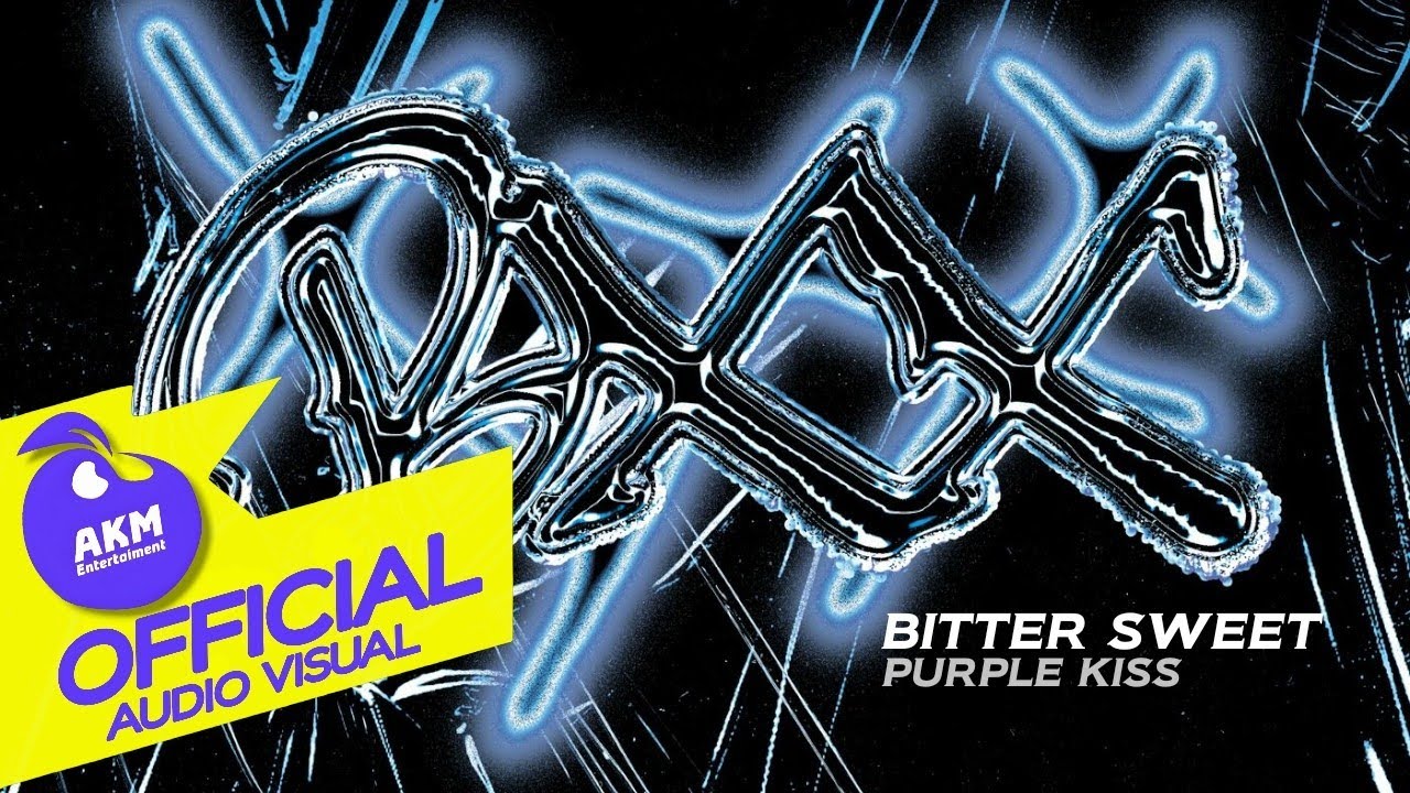 퍼플키스(PURPLE KISS) - 'BITTER SWEET' | Official Audio Visual - YouTube