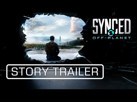 SYNCED: Off-Planet | Official Story Trailer