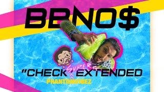 BBNO$ CHECK SUPER-EXTENDED 10:00 plus