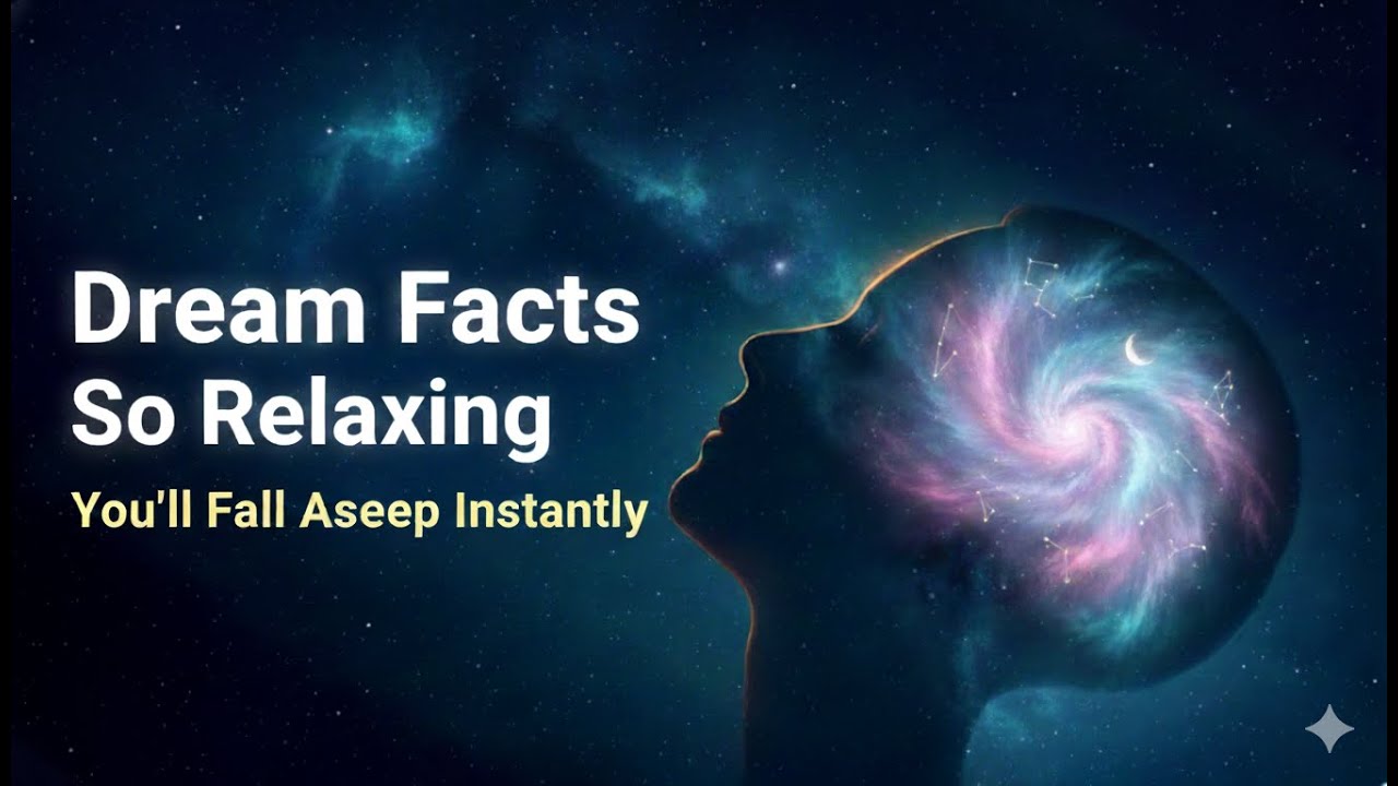 Dream Facts So Relaxing You’ll Fall Asleep Instantly