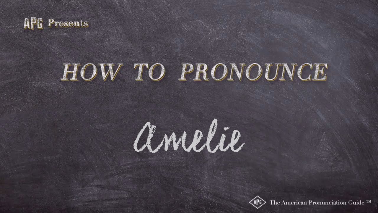 How To Pronounce Amelie (Real Life Examples!)