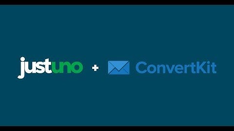 How to Integrate ConvertKit with Justuno