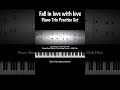 Fall in love with love #jazzpianosheetmusic #practise