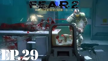 F.E.A.R. 2: Project Origin Let’s Play | Part 29 | Return of the Electric Ninjas