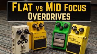 How To Choose - Flat or Mid Focus Overdrive Pedals