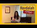 La Havdalah Completa!  - Explicaciones en español - Culminacion del Shabat