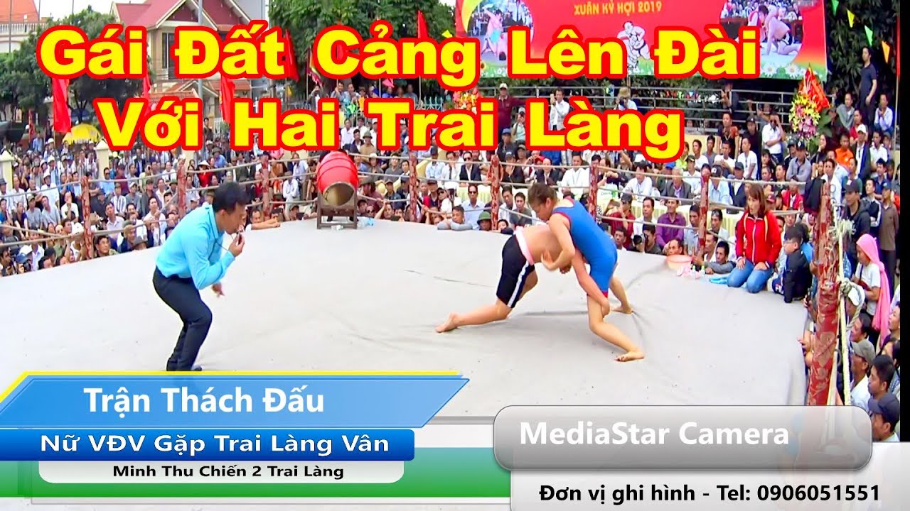 GÁI ĐẤT CẢNG LÊN ĐÀI VỚI HAI TRAI LÀNG