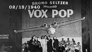 Vox Pop Radio Show (1940 Episodes)