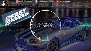 DJ REMIX 2FAST 2FURIOUS LUDACRIS - Act A Fool