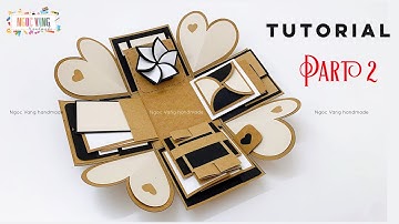 (Tutorial - Part 2) Retro Explosion Box || Hộp quà tình yêu cổ điển - NGOC VANG Handmade