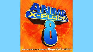 Anime X-Plode! Vol.8 - Yo Te Atrapo, Tú Me Atrapas (De "Sakura Card Captors")