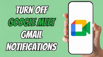 How to Turn Off Google Meet Notifications