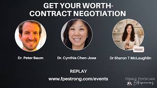 Contract Negotiation -Get Your Worth with Dr Cynthia Chen Joea and Dr Peter Baum