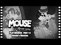 MOUSE P.I. For Hire - Playthrough Part 19 - Bandel's Mansion