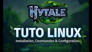 Création d'un Serveur Hytale TUTO Linux