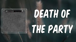 Death of the Party (Lyrics) - AFI