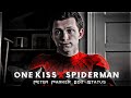 One kiss fttom holland edit  one kiss x peter parker edit  one kiss edit status  spider man edit