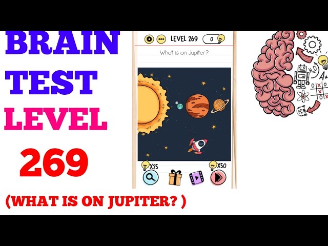 Brain Test Tricky Puzzles Level 269 What Is On Jupiter Solution Or Walkthrough Youtube
