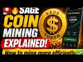 🚨🔥SAGE COIN MINING EXPLAINED! How to mine more efficiently✅.