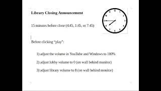 Library Closing Announcement: #7, Dustin