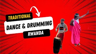 TRADITION DANCING AND DRUMMING IN RWANDA I AZIZI LIFE