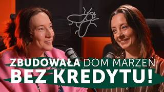 7 lat budowy BEZ KREDYTU — czy było warto? | Agata Patyra