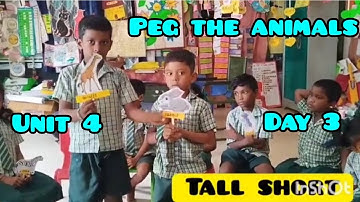 Term2 Unit 4 /4a.Peg the animals/Tall short/Fast slow/Big small/English Ennum Ezhuthum