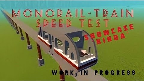 Monorail Speed Test | Scrap Mechanic Monorail System, Work In Progress.
