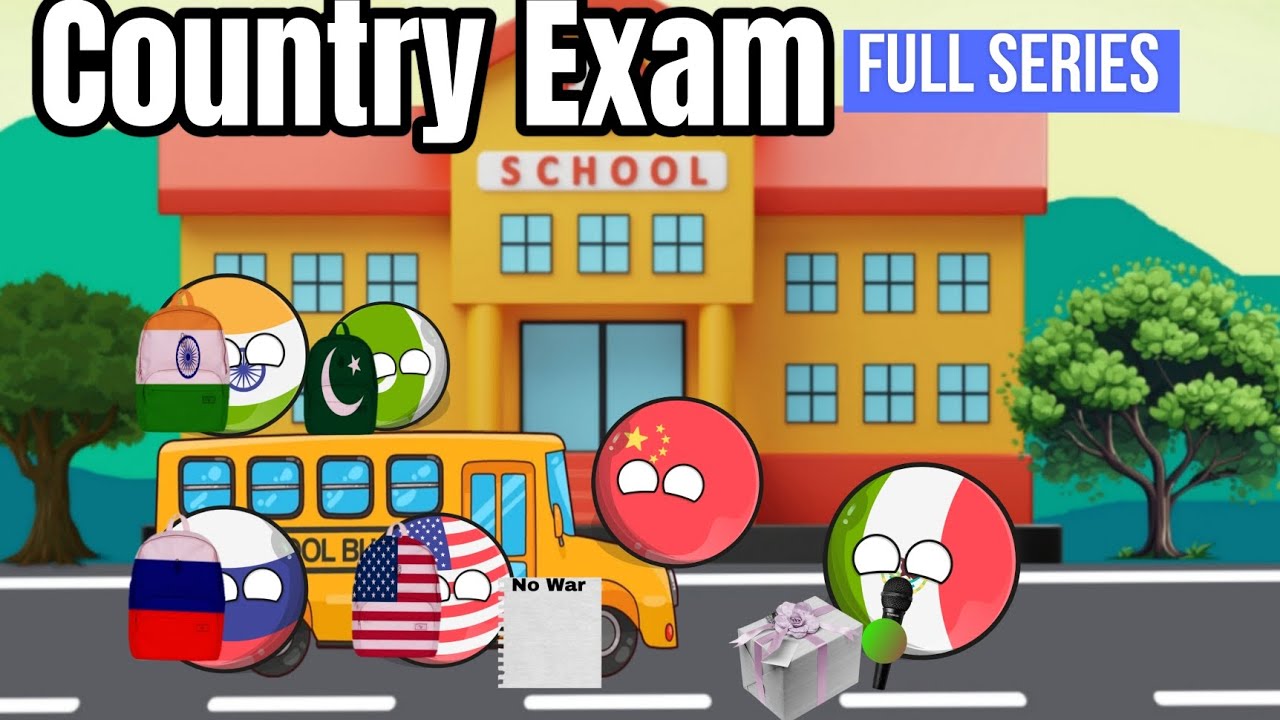Country Exam full series | country ball | country Exam | full series # ...