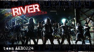 【AKB0224】RIVER 定点ver.【AKB48 踊ってみた】