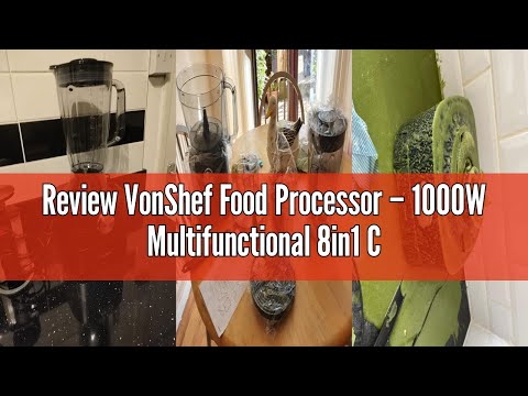 Review VonShef Food Processor 1000W Multifunctional 8in1 Chopper Mixer with Dough Blade Spatula