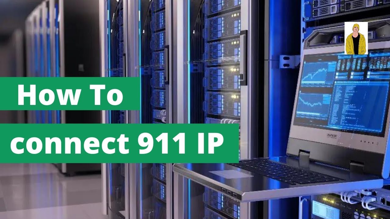 how to connect 911