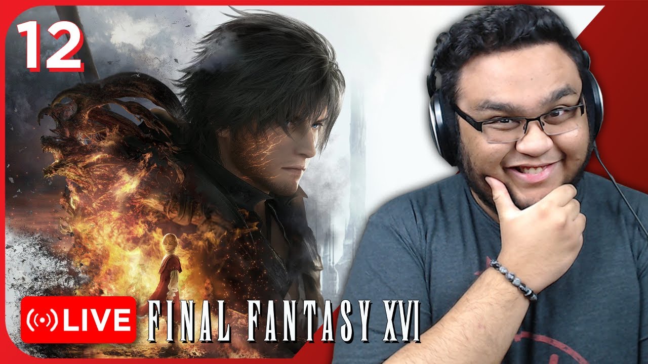 First Time Final Fantasy XVI | Day 12 | 🔴 FULL STREAM 🔴