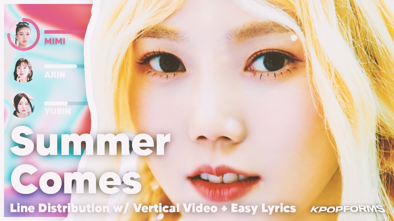 Summer Comes - OH MY GIRL (Line Distribution + Lyrics)