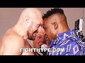 HIGHLIGHTS | TYSON FURY VS. FRANCIS NGANNOU WILD FINAL PRESS CONFERENCE &amp; FACE OFF