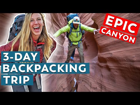 3-Day Backpacking Trip |  Insane Slot Canyons