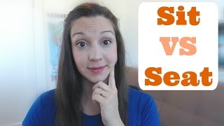 Sit VS Seat: Advanced English Pronunciation Lesson