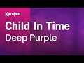 Child In Time - Deep Purple | Karaoke Version | KaraFun