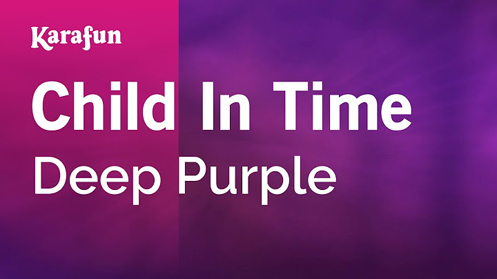Child in Time Karaoke version - Karaoke performance video thumbnail