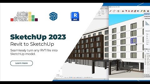 New in SketchUp Studio 2023: Native Revit Importer